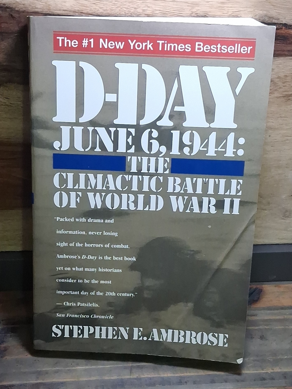 Stephen E. Ambrose D-Day June 6, 1944 Book